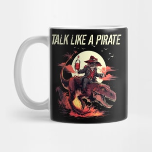 Pirate Riding Dinosaur Talk Like A Pirate Day Mug